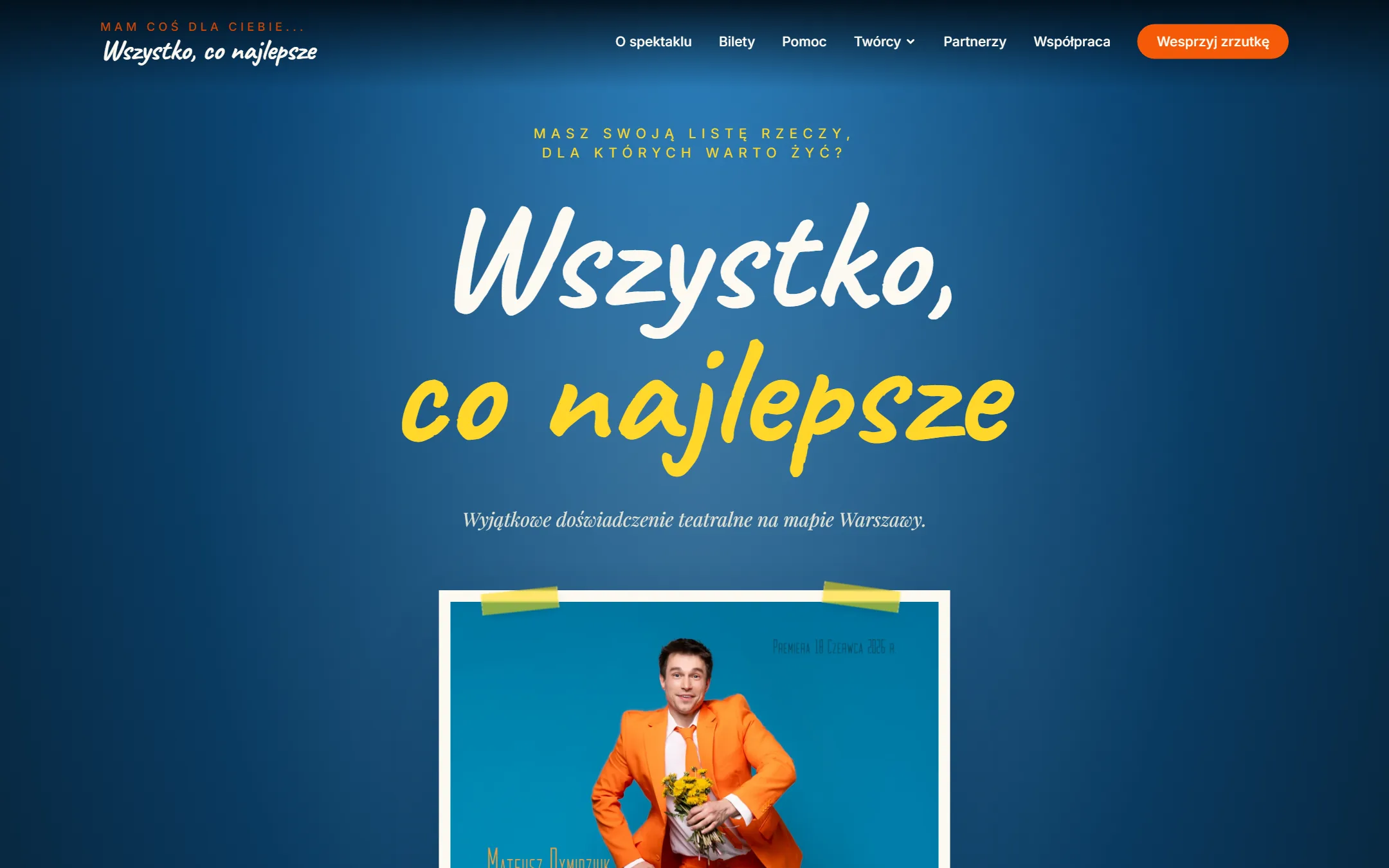 Wszystko, co najlepsze , Strona spektaklu o zdrowiu psychicznym, która sama jest zaproszeniem do teatru.